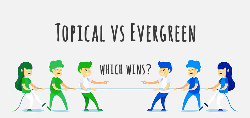 topical vs evergreen content